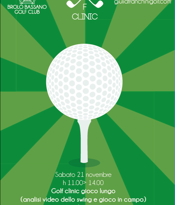 Sabato 21 novembre golf clinic dedicata al gioco lungo